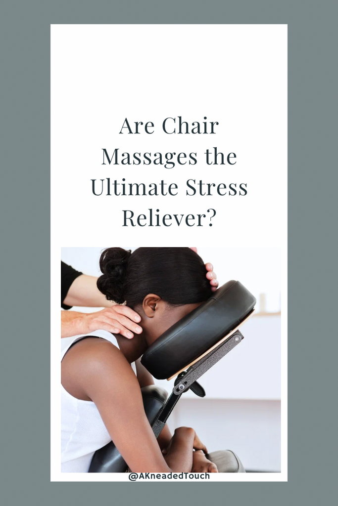 Are Chair Massages the Ultimate Reliever?